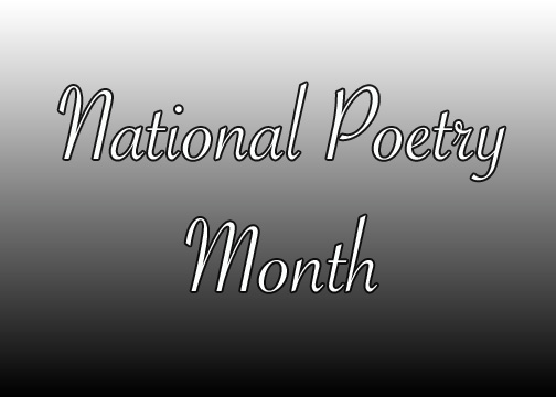 Celebrating National Poetry Month