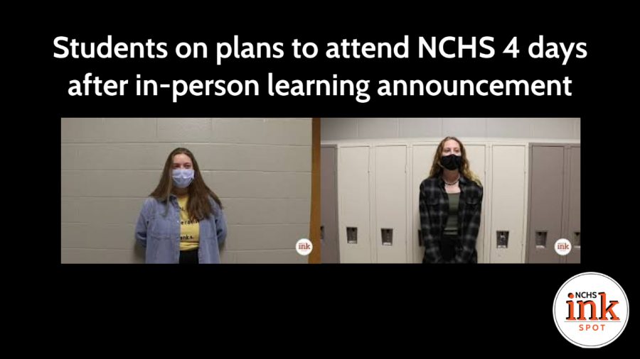 Students on plans to attend NCHS 4 days after in-person learning announcement