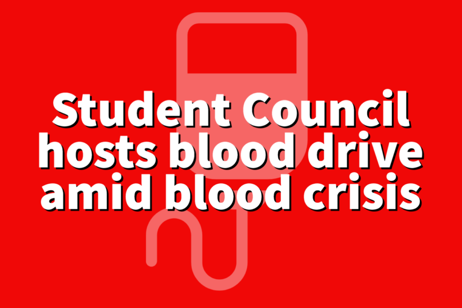 Student Council hosts blood drive amid blood crisis