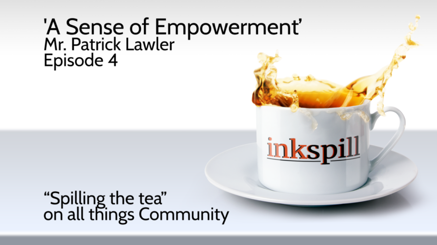Inkspill Episode 4 – ‘A Sense of Empowerment’: Mr. Patrick Lawler[podcast]