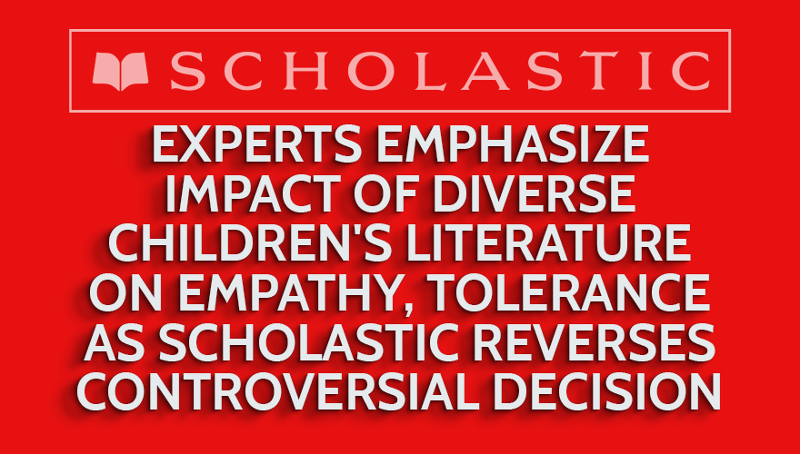 Scholastic Reverses Controversial Decision to 'Segregate' Diverse Books